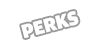 Perks